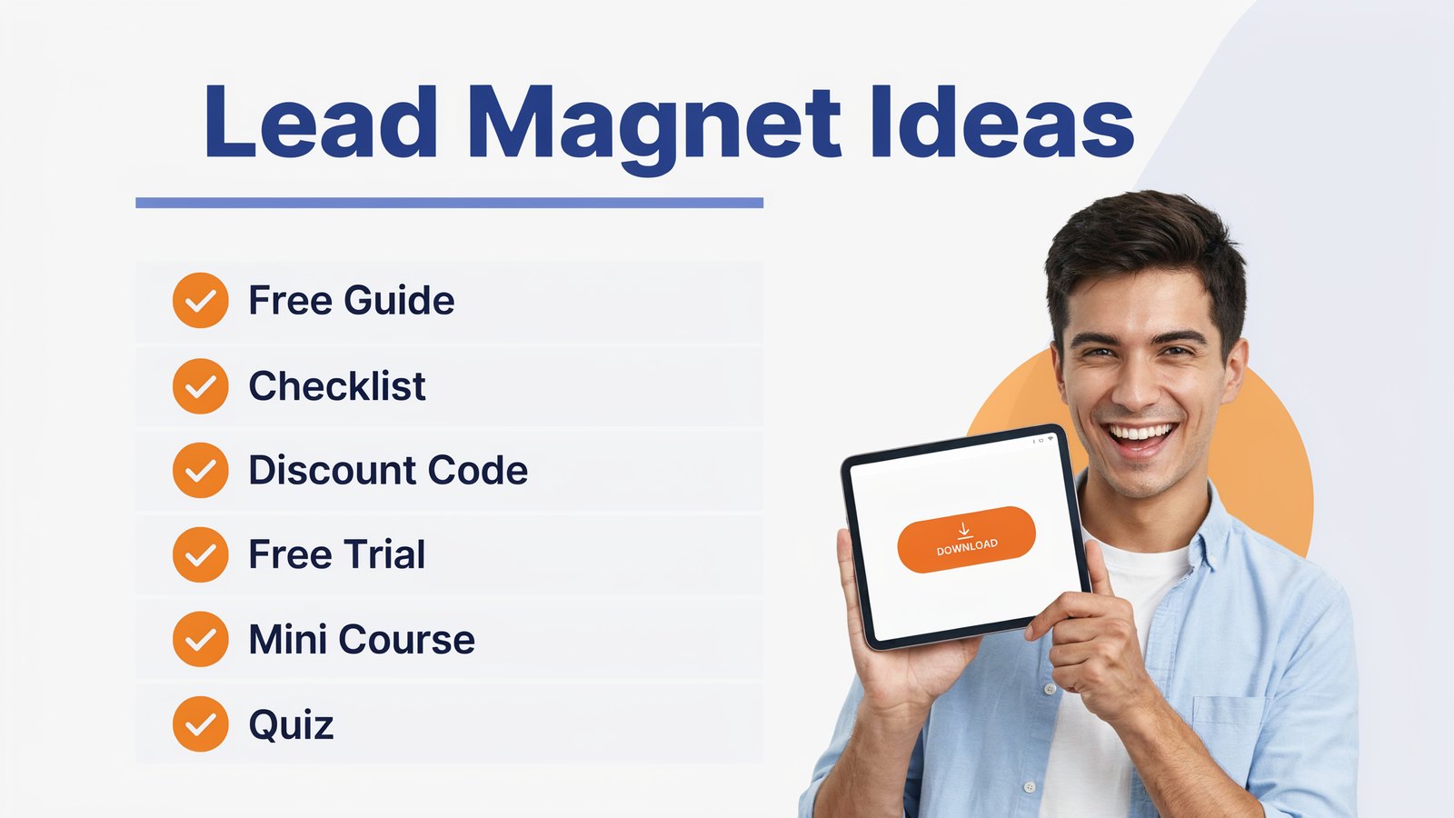 Lead magnet ideas, free guide, checklist, discount code, free trial, mini course, quiz